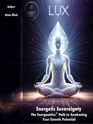 cover image of LUX--Energetic Sovereignty